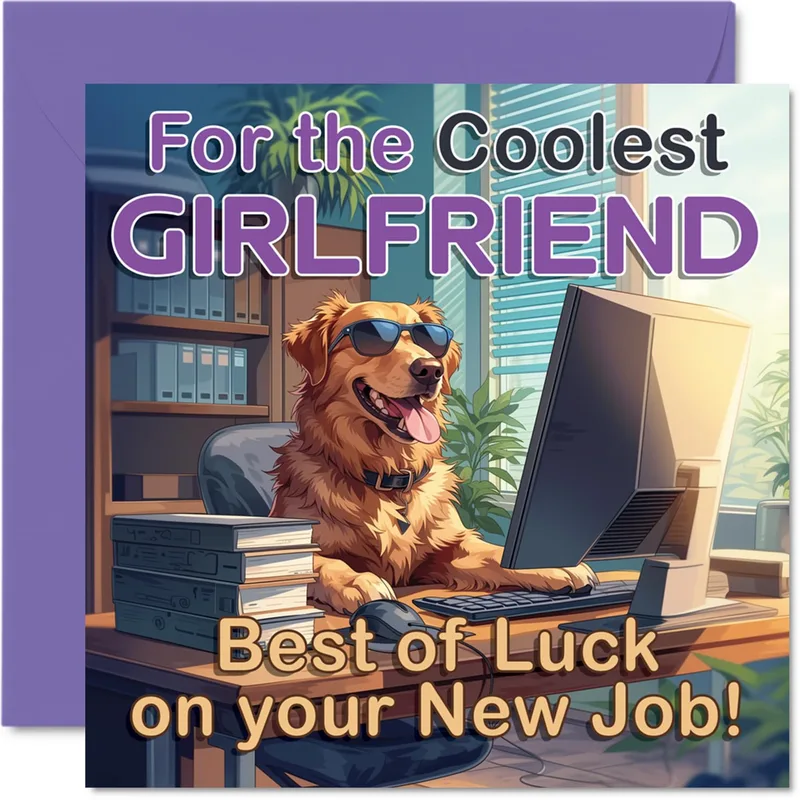 New Job Girlfriend Card: A Cool Dog Wishing Luck