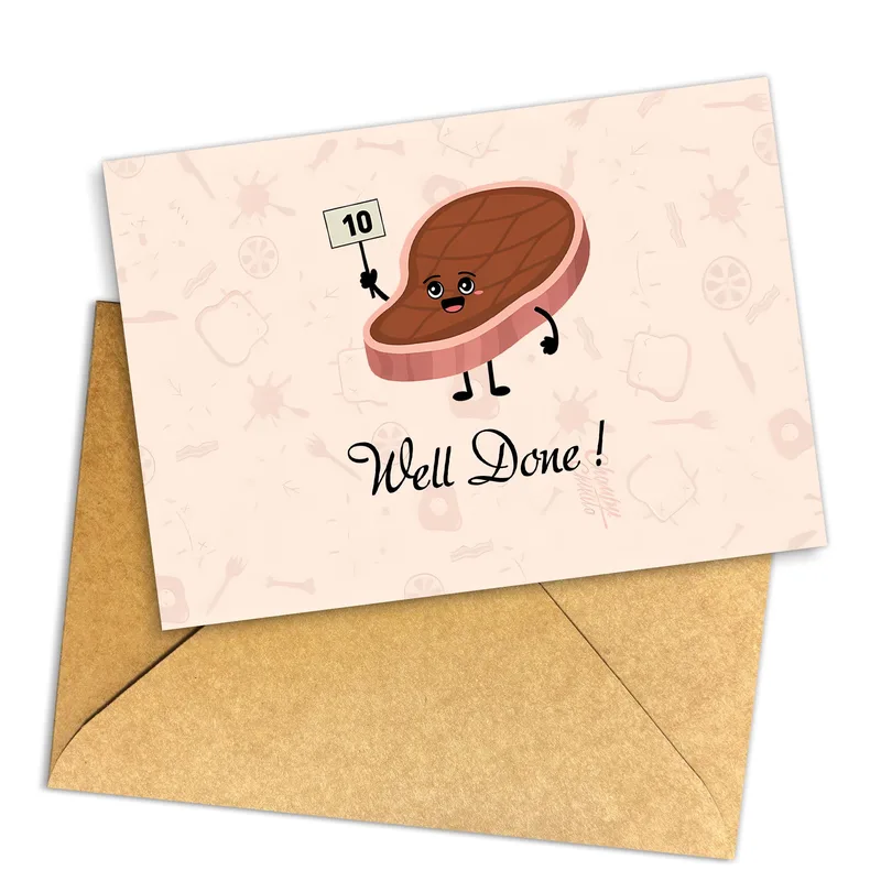 Well Done Steak Card with a cheerful cartoon steak holding a 10 sign
