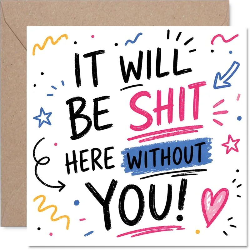It Will Be Shit Here Card for a Leaving Coworker