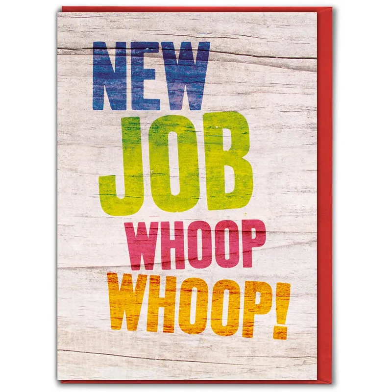 New Job Whoop Card for Celebrating a Fresh Start