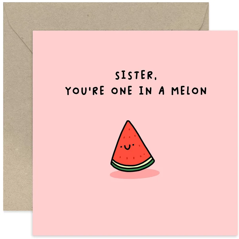 Cute Watermelon Card for Your Sister, One in a Melon