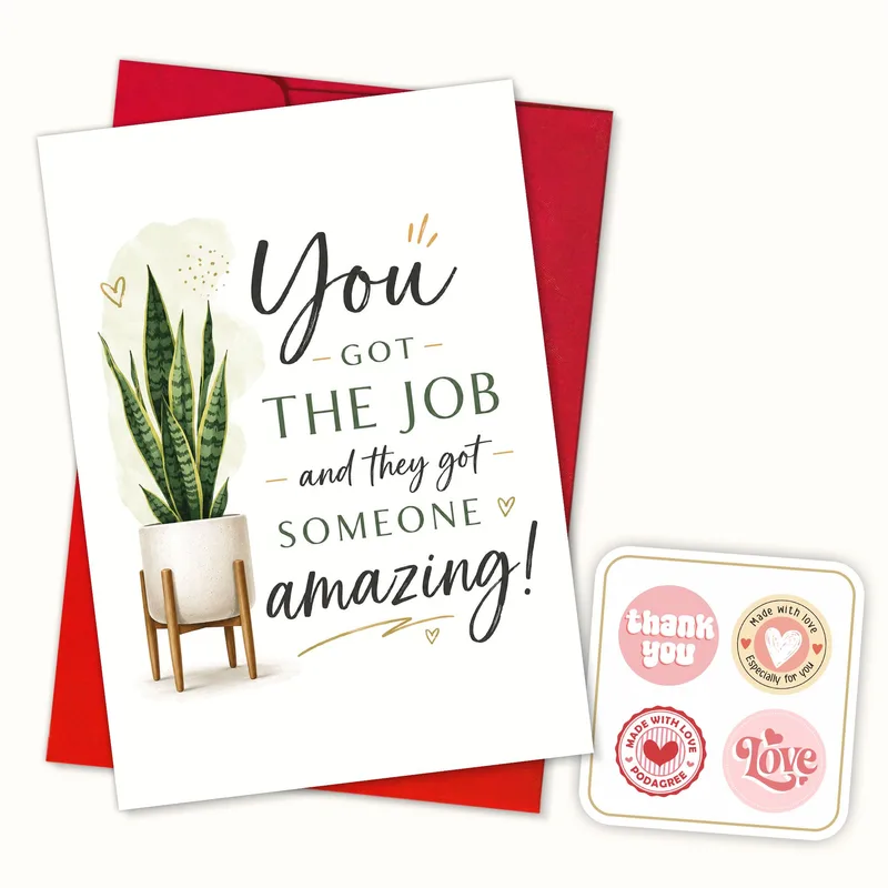 You Got the Job Card: A Plant Cheers for New Starts