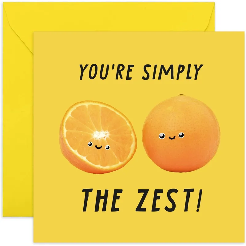 Zest Pun Card – Yellow card reading YOU'RE SIMPLY THE ZEST! with smiling oranges – Greeting Card in black