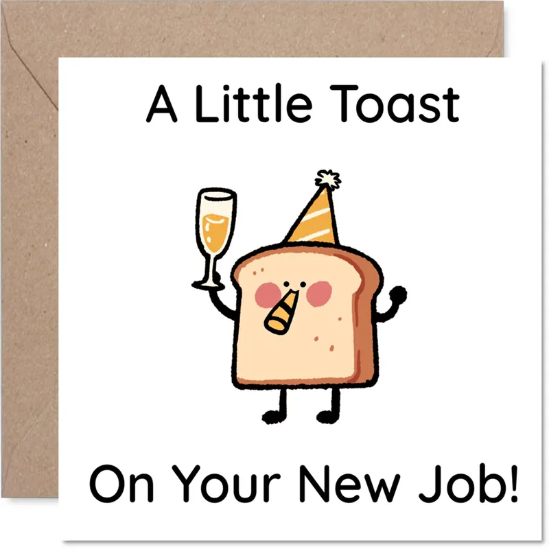 Cartoon Toast Party Hat Card Celebrating a New Job with Humor
