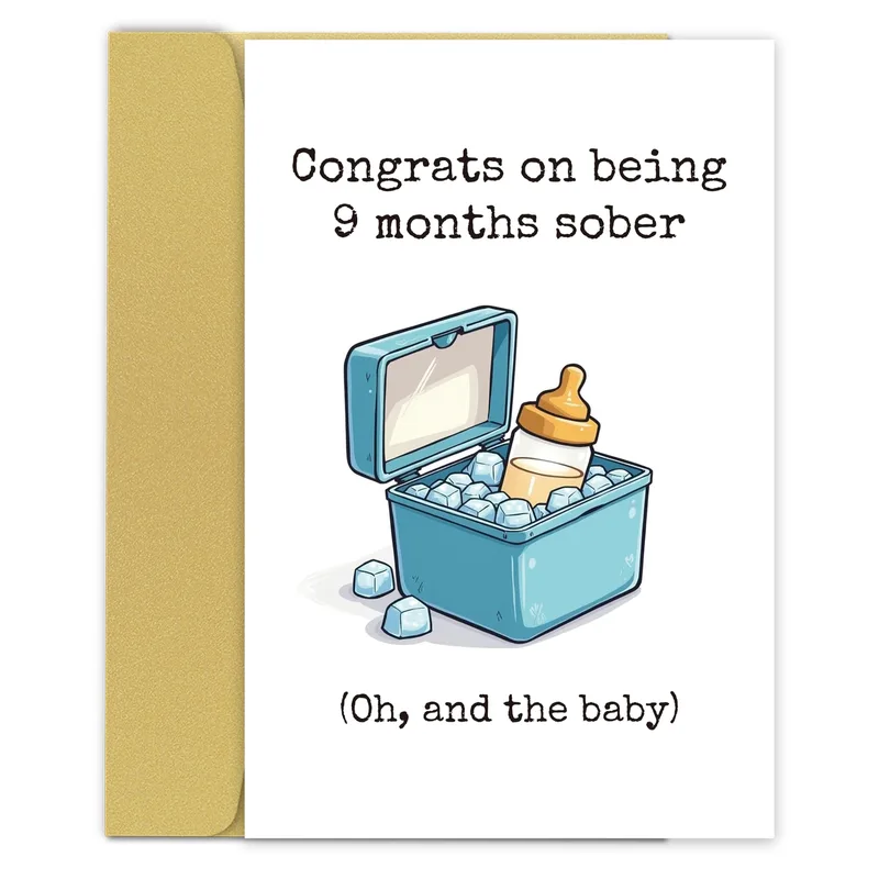 Nine Months Sober Card: A Funny Baby Joke Greeting