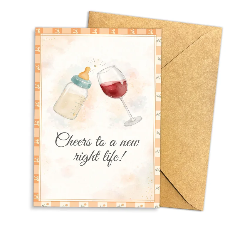 New Parent Humor Card: Cheers to a New Right Life