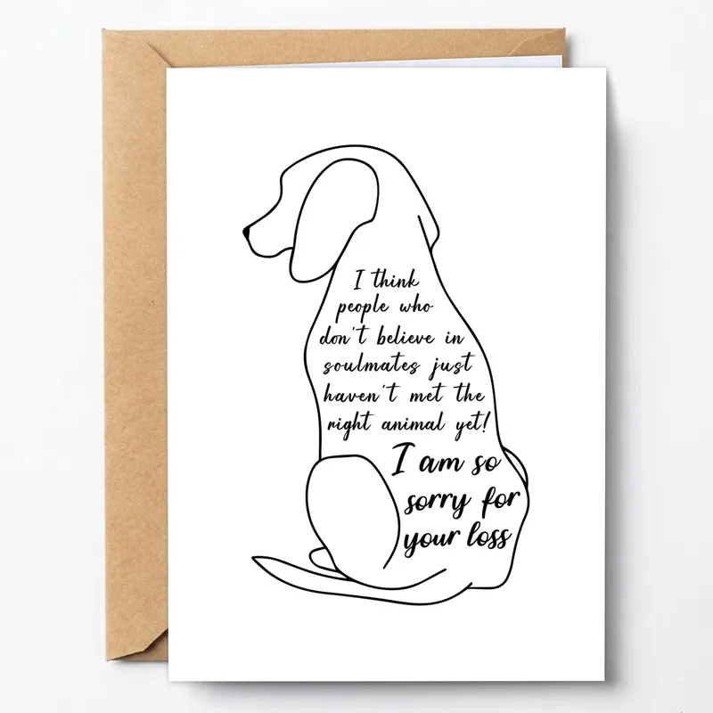 I think people Card for Losing a Beloved Dog