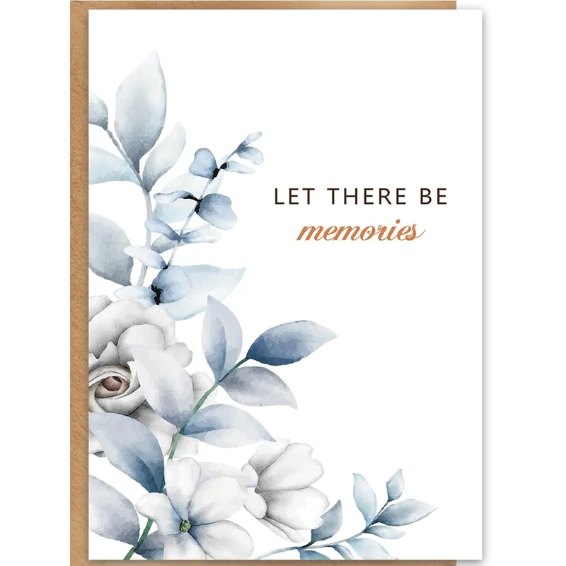 Remembrance Floral Card: Let There Be Memories
