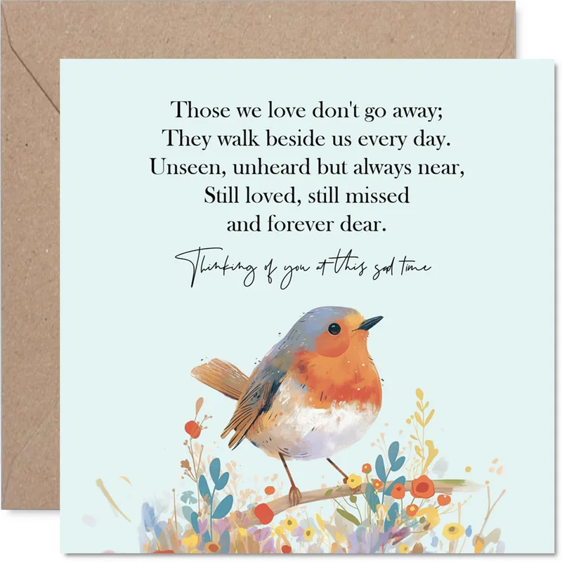 Sympathy Robin Card – Robin on a branch with verse: Those we love don't go away – Greeting Card in black