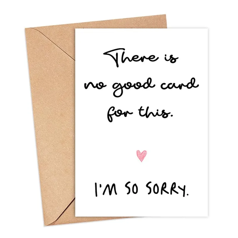 There Is No Good Card for This: Sympathy Card