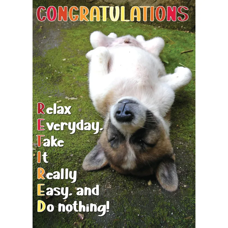 Retired Dog Card: Belly-Up Puppy Retirement Greeting