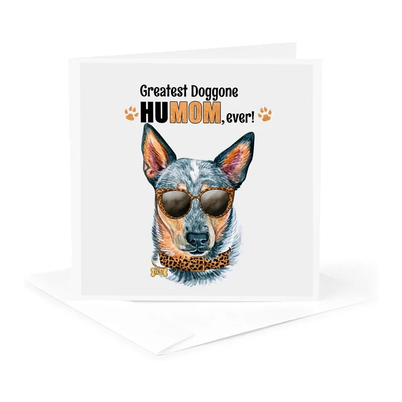 Blue Heeler Sunglasses Card for the Coolest Humom