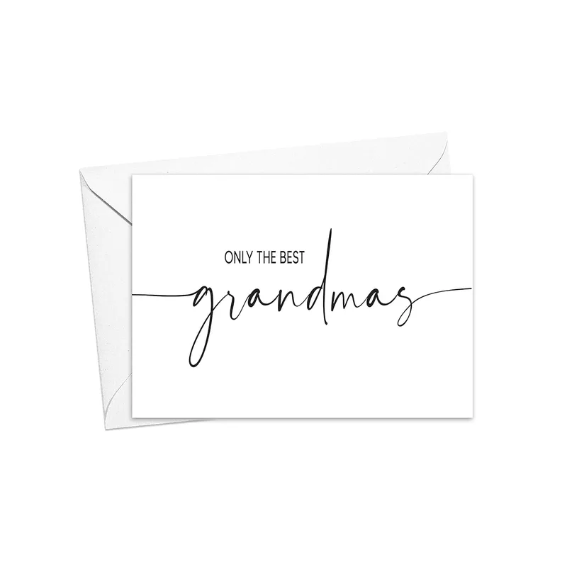 Best Grandma Card: Only the Best Grandmas Script Design