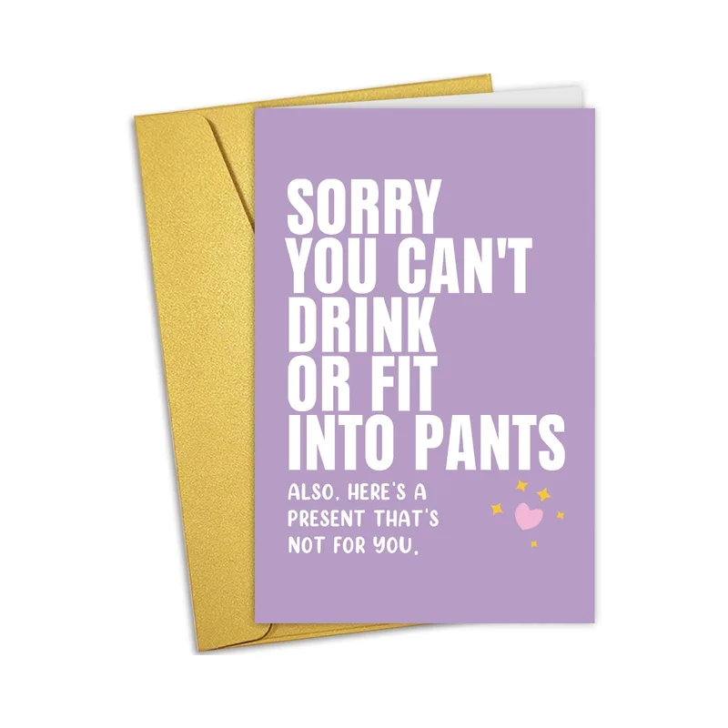 Mom to Be Card: Sorry You Can't Drink or Fit Into Pants