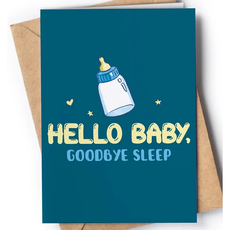Blue Baby Bottle Humor Card: Hello Baby, Goodbye Sleep