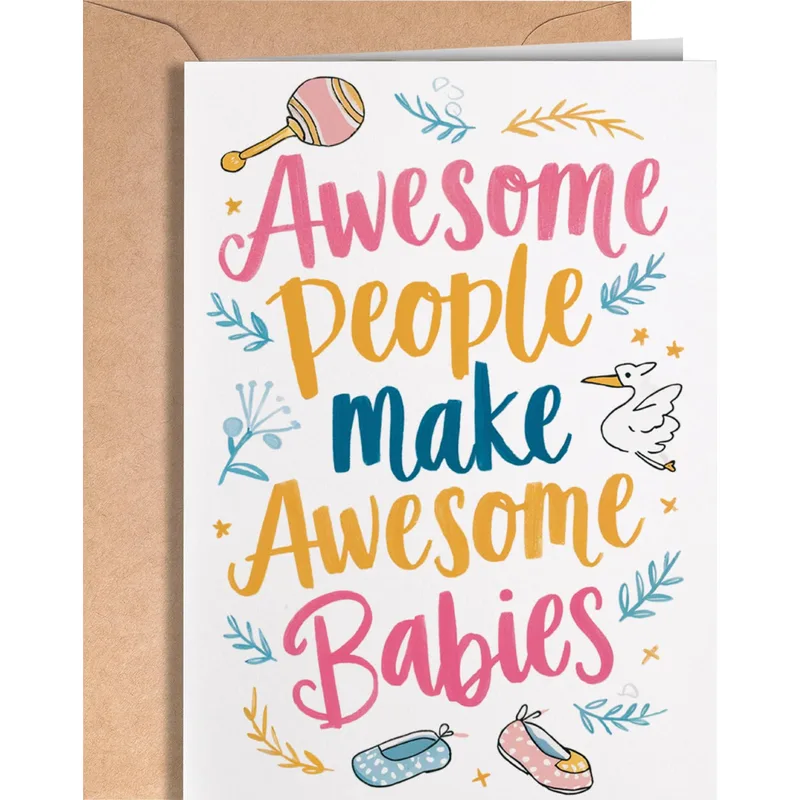 Colorful Script Typography Baby Card: Awesome People, Awesome Babies