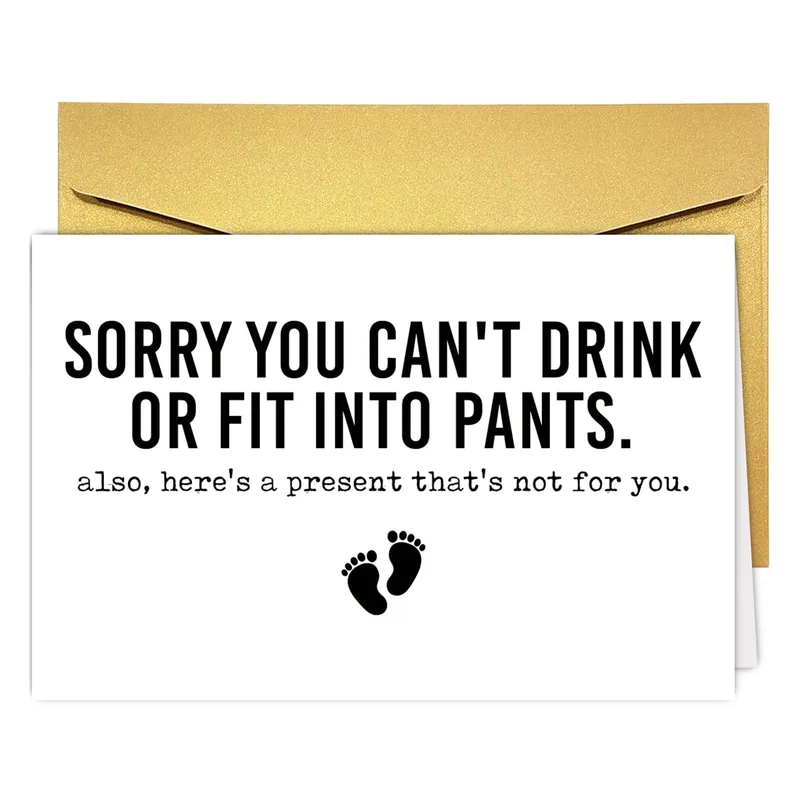 Pregnant Mom Card: Funny Sorry You Can’t Drink Design