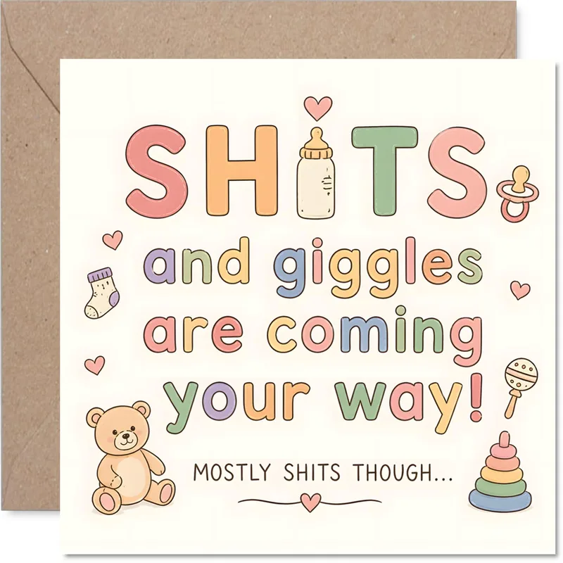 Shits and giggles Card for New Parents and Baby Lovers