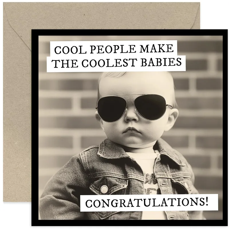 Cool People Make The Coolest Card for New Parents