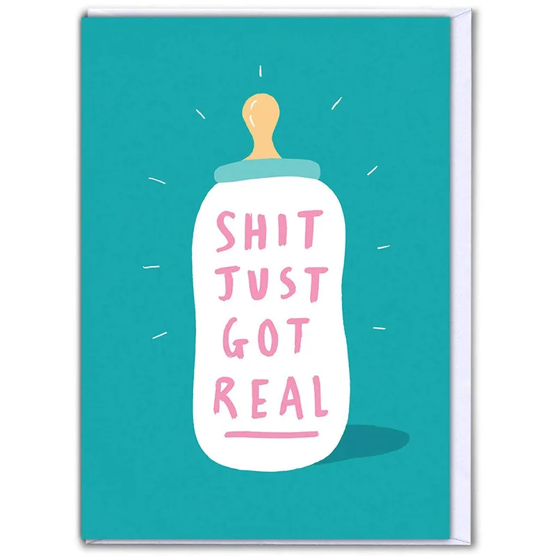 Just Got Real Card for New Parents with Baby Bottle Joke