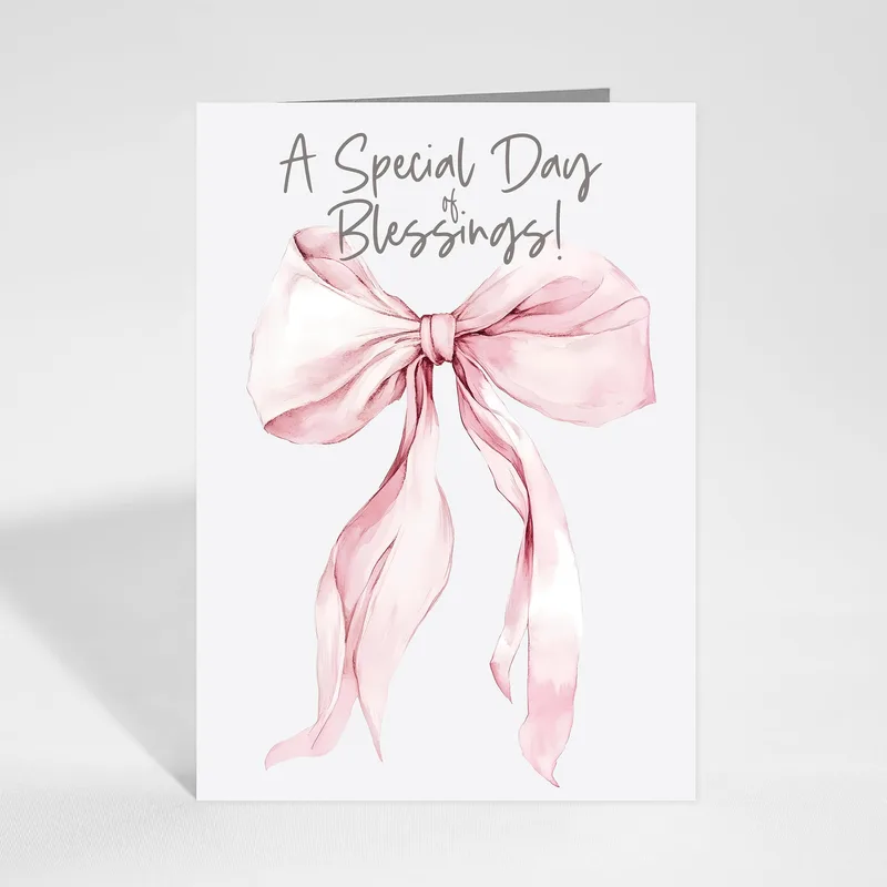 Pink Bow Ribbon Card Celebrating A Special Day of Blessings