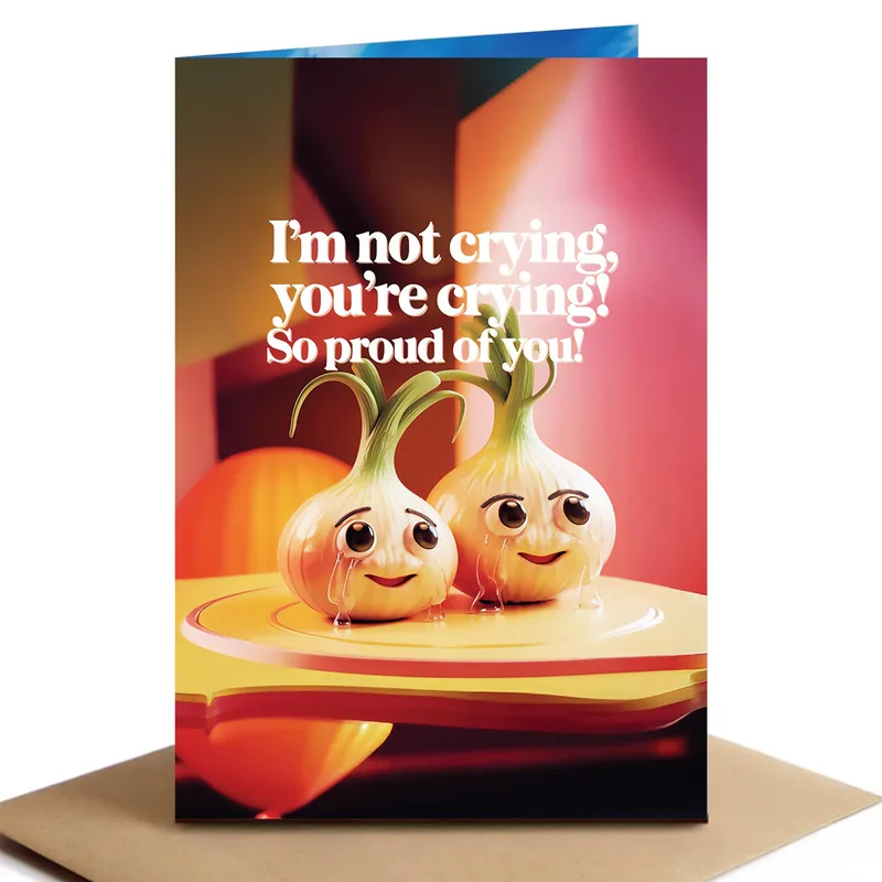 Not Crying Card: Two Onions Weeping Over You
