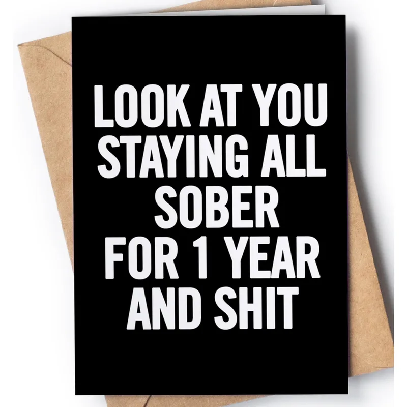 One Year Sober Card: Look at You Go