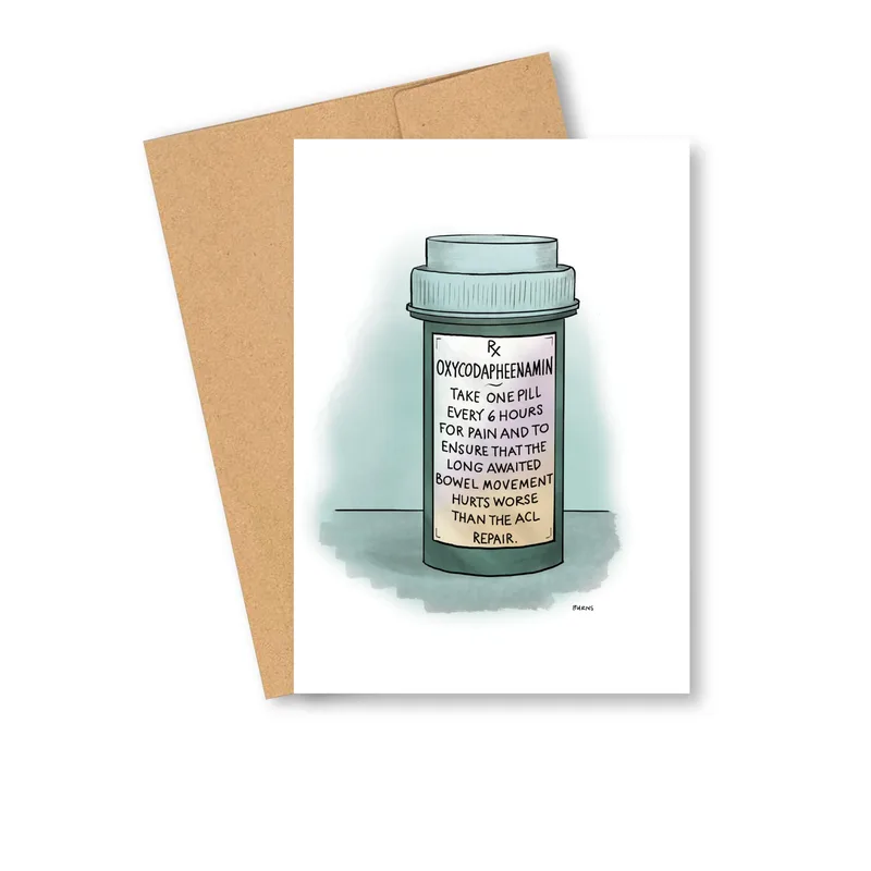 ACL Surgery Recovery Card with a Pill Bottle Joke