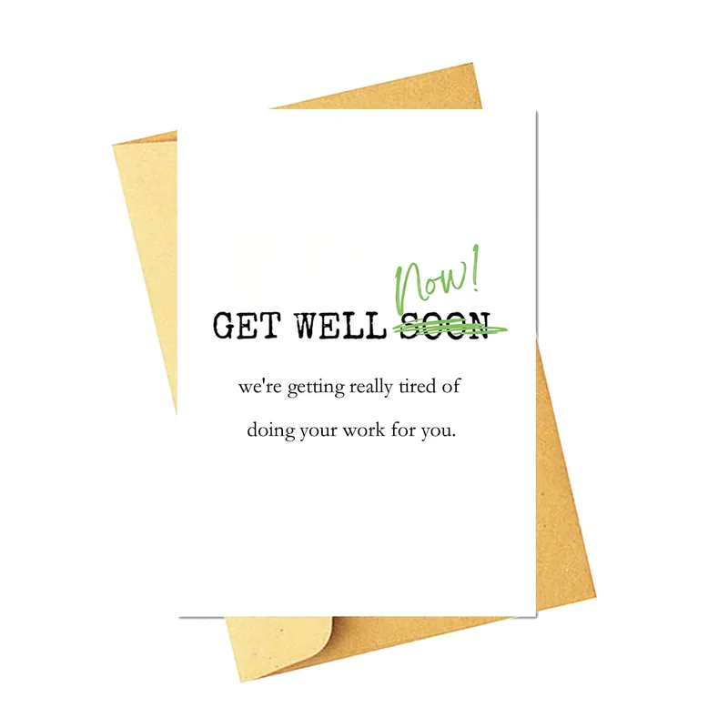 Get Well Now Card: A Funny Nudge for a Sick Coworker
