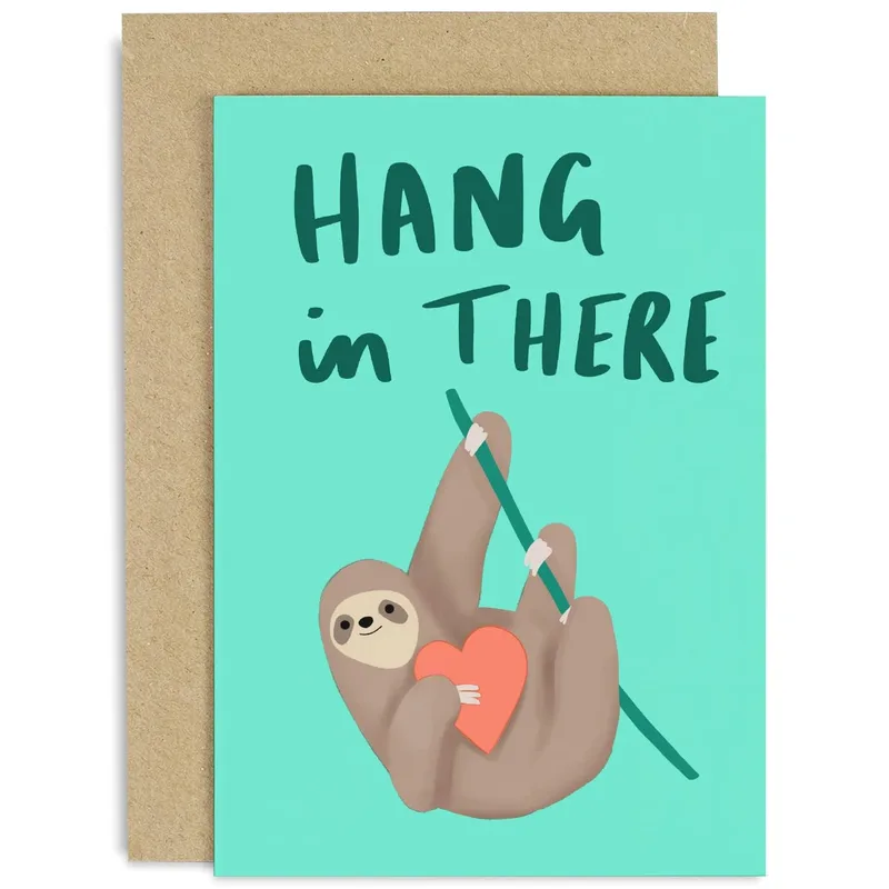 Sloth Encouragement Card: Hang In There Greeting Card