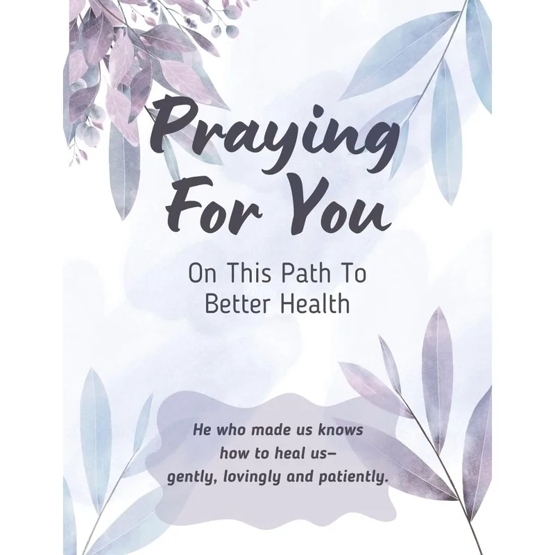 Better Health Card: Praying For You on the Road to Recovery