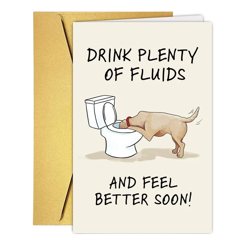Drink Plenty Card: A Funny Get Well Dog Design