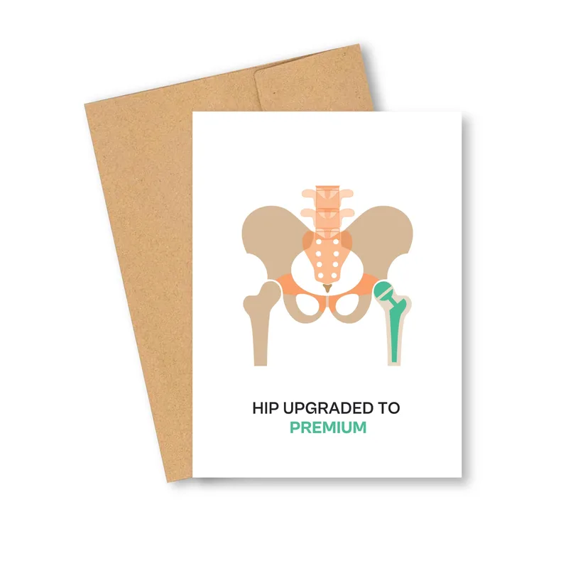 Get Well Hip Card: Hip Upgraded to Premium