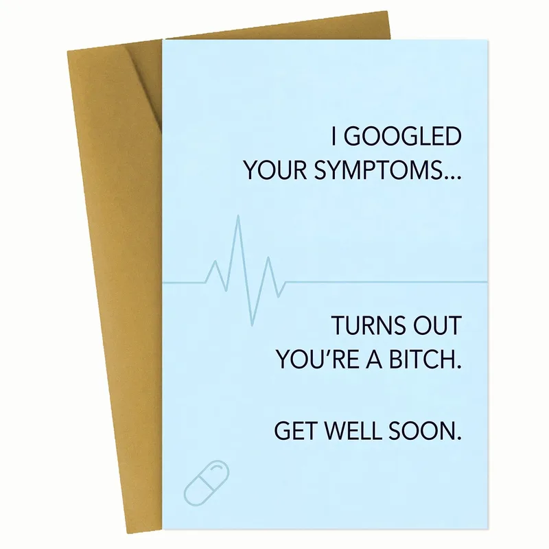 Googled Symptoms Get Well Soon Card for a Sick Friend