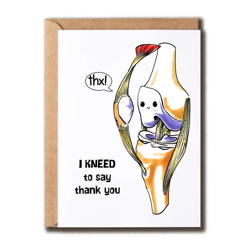 Thx I Kneed Card: A Funny Knee Joint Thank You