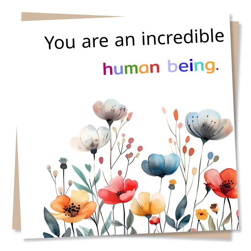 Incredible Human Being Card with Wildflowers