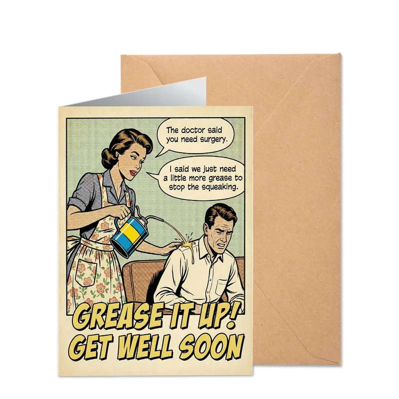 Retro Comic Get Well Card: Grease It Up Joint Pain Humor
