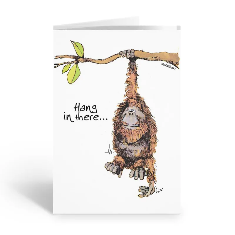 Orangutan Encouragement Card: Hang in There, Friend
