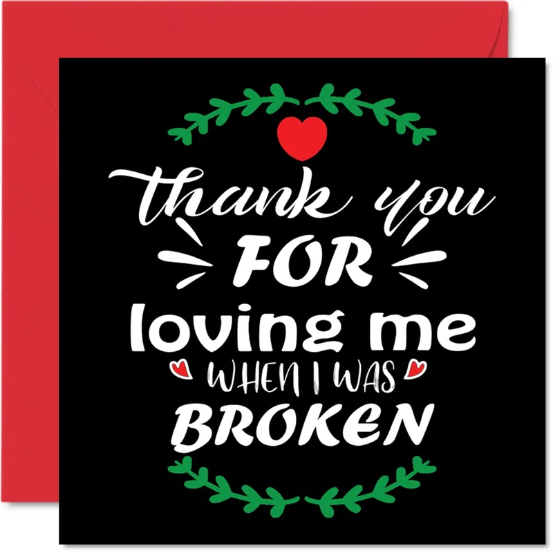 Thank You for Loving Me Card: Kind Words for a Hard Season