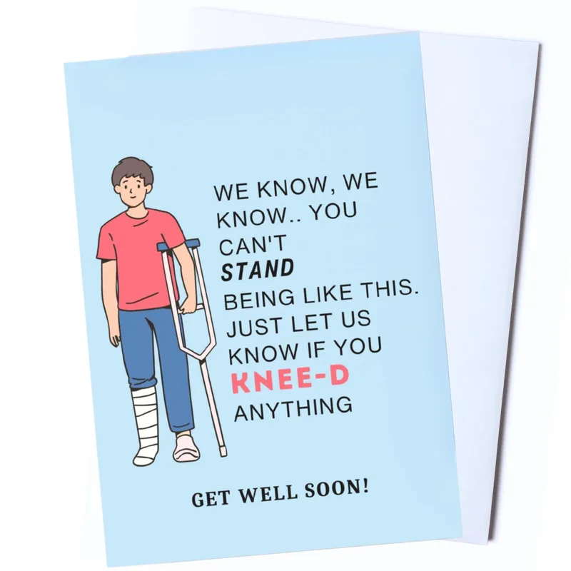 Broken Leg Get Well Card with a Crutch Pun