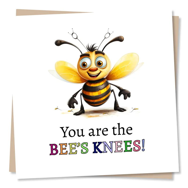 You Are The Bee's Card: Cartoon Bee Greeting Card