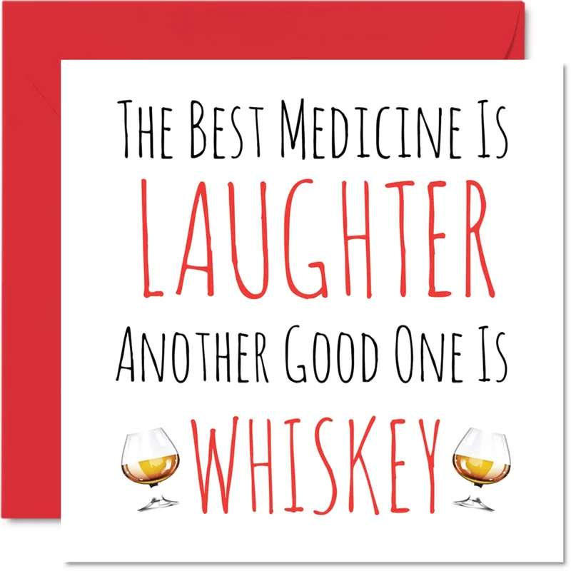 Whiskey Lover Card: Laughter and Whiskey Get Well Design for Recovery